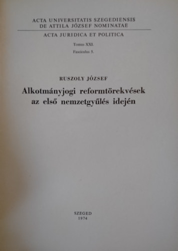 Ruszoly József - Alkotmányjogi és reformtörekvések az első nemzetgyűlés idején