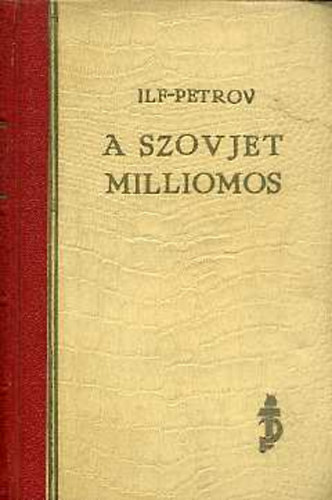 Ilf-Petrov - A szovjetmilliomos