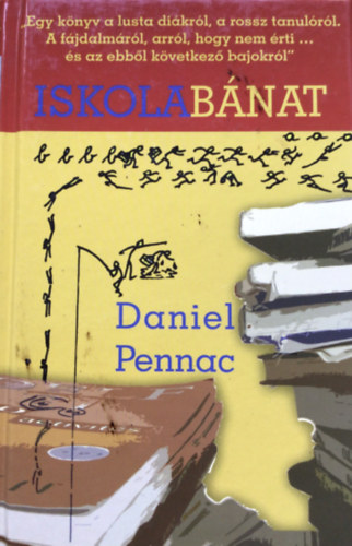 Daniel Pennac - Iskolabnat