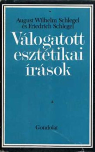 Gotthold Ephraim Lessing SZERKESZT� Bal�zs Istv�n - Gotthold Ephraim Lessing v�logatott eszt�tikai �r�sai