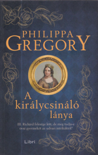 Philippa Gregory - A kirlycsinl lnya