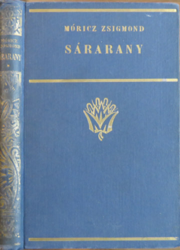 Móricz Zsigmond - Sárarany