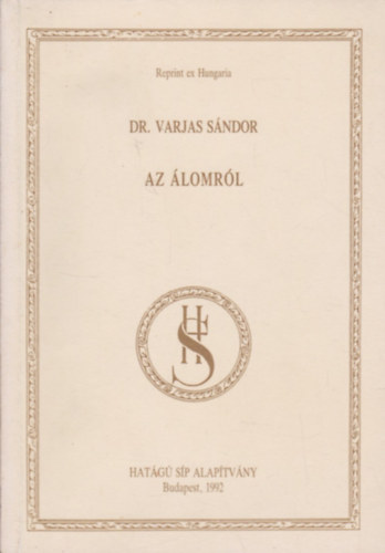 Dr. Varjas Sndor - Az lomrl - Feud lomelmlete