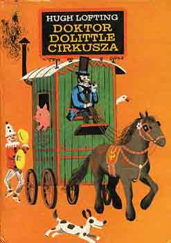 Hugh Lofting - Doktor Dolittle cirkusza