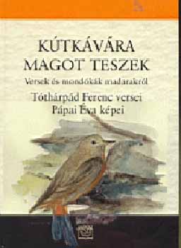Tthrpd Ferenc - Ktkvra magot teszek