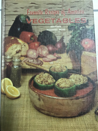 Ismeretlen Szerz - Vegetables - Favourite Recipes of America