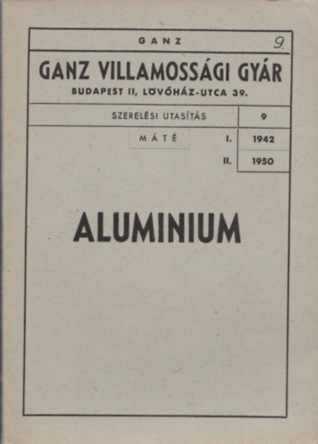 Aluminium - Szerel�si utas�t�s (Ganz Villamoss�gi Gy�r)