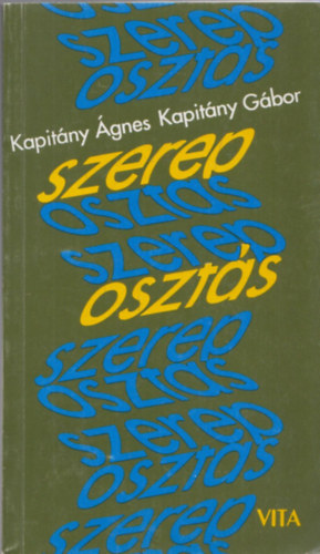 Kapitny gnes -Kapitny Gbor - Szereposzts (dediklt)