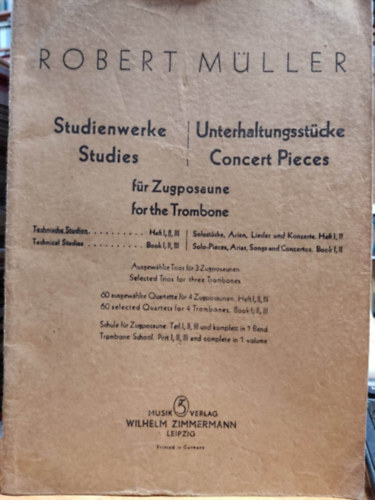 Robert M�LLER - Studienwerke - Unterhaltungsst�cke f�r Zugposaune -  Studies - Concert Pieces for the Trombone (Z. 3591)