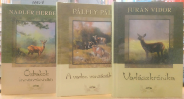 Jur�n Vidor, Nadler Herbert P�lffy P�l - 3 db vad�szkalandok: A vadon vonz�s�ban + �zbakok innen-onnan + Vad�szkr�nika