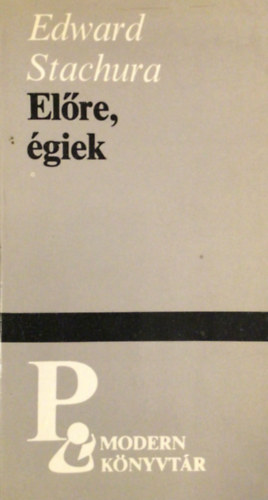 Edward Stachura - Elre, giek
