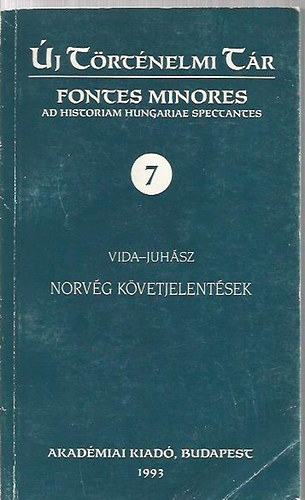 Vida Istvn - Norvg kvetjelentsek Magyarorszgrl 1947-1958