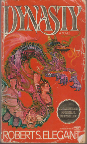 Robert Elegant - Dynasty