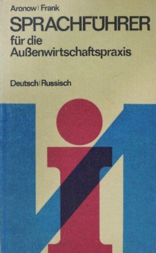 Gerhard Frank Lew Aronow - Sprachfhrer fr die Auenwirtschaftspraxis Deutsch-Russisch