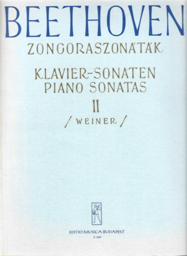 Beethoven - Zongoraszontk II. (Klavier-Sonaten - Piano Sonatas) / Weiner /