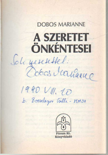 Dobos Marianne - A szeretet �nk�ntesei - dedik�lt