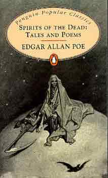 Edgar Allan Poe - Spirits of the dead: Tales and Poems