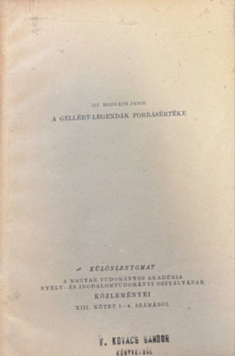 ifj. Horvth Lajos - A Gellrt-Legendk Forrsrtke (Klnlenyomat)