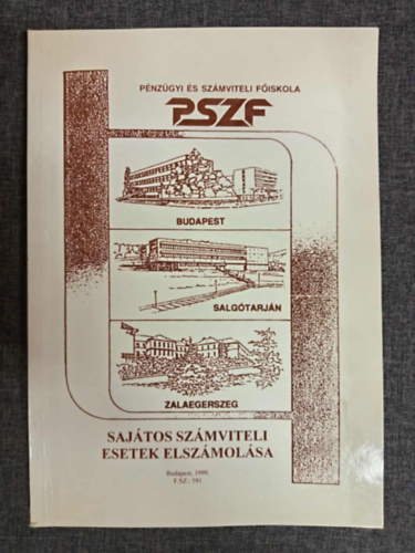 Dr. Dr. Sznt Imre, Dr. Vladr Ferencn  Sutus Imre (lektor) - Sajtos szmviteli esetek elszmolsa (Pnzgyu s Szmviteli Fiskola)