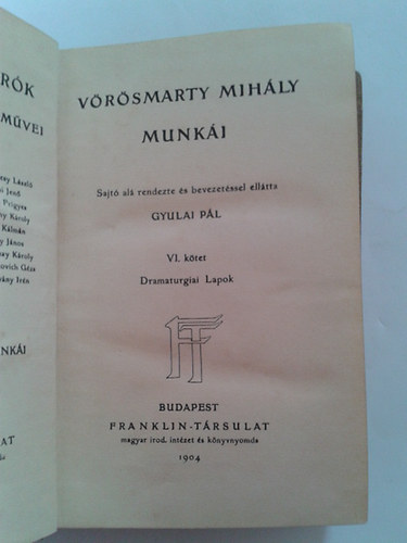 Gyulai Pl  (szerk.) - Vrsmarty Mihly munki VI. (Magyar Remekrk 27.)