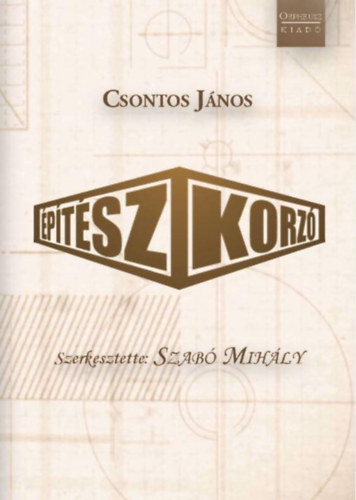 Csontos J�nos - �p�t�szkorz�