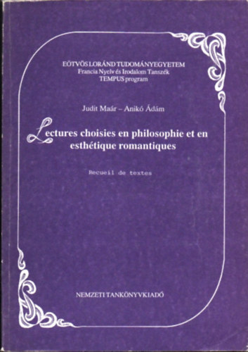 Judit Mar-Anik dm - Lectures choisies en philosophie et en esthtique romantiques