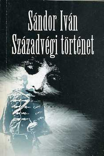 S�ndor Iv�n - Sz�zadv�gi t�rt�net