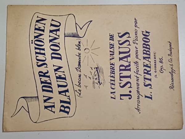 J.Strauss - An der Schönen Blauen Donau