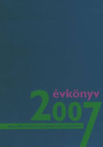 A Mgyar Mveldsi Intzet s Kpzmvszeti Lektortus vknyve, 2007 + CD