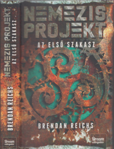 Brendan Reichs - Nemezis projekt - Az els szakasz