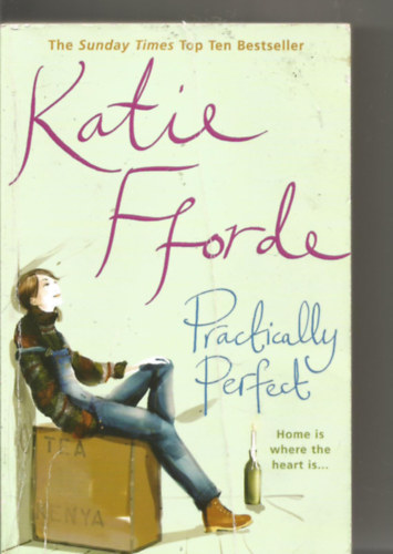 Katie Fforde - Practically Perfect