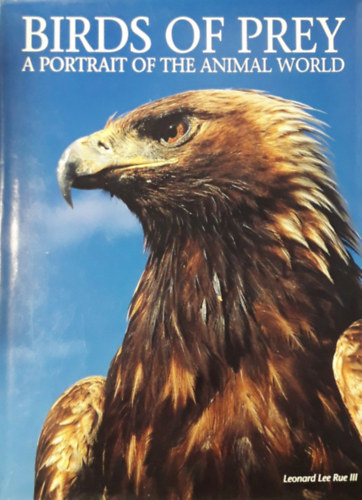 Birds of prey - A portrait of the animal world
