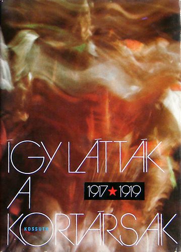 Dr. Remete L�szl�  (szerk.) - �gy l�tt�k a kort�rsak