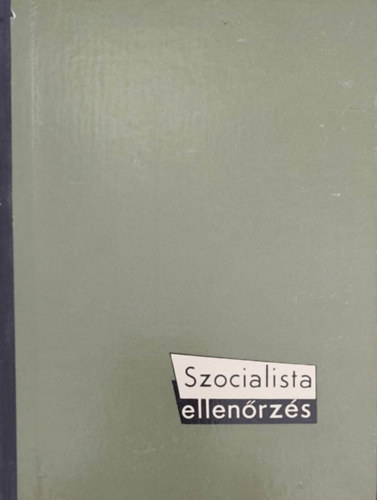 Varr� Tibor - Szocialista ellen�rz�s