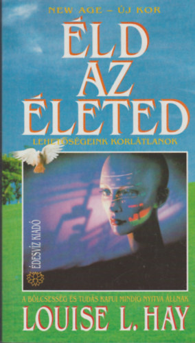 Louise L. Hay - ld az leted!