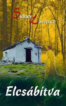 Sindey Lawrence - Elcsábítva