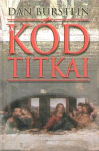 Dan Burstein - A kd titkai