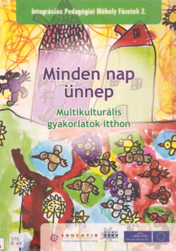 Minden nap nnep -Multikulturlis gyakorlatok itthon