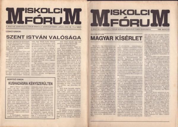 Bal�zsi Tibor  (fel. szerk.) - 2 db Miskolci F�rum egy�tt: 1989. m�rcius + 1999. m�rcius