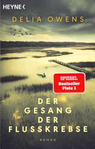 Delia Owens - Der Gesang der Flusskrebse