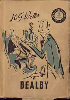 H. G. Wells - Bealby