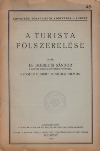 Dr. Dobiecki Sndor - A turista flszerelse