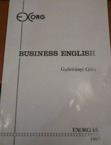 Gyrivnyi Gza - Business English (Exorg)