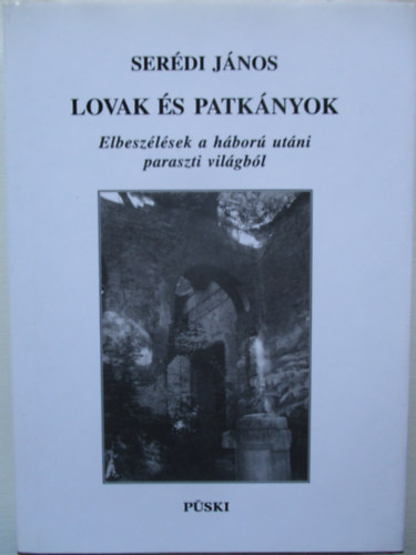 Serdi Jnos - Lovak s Patknyok