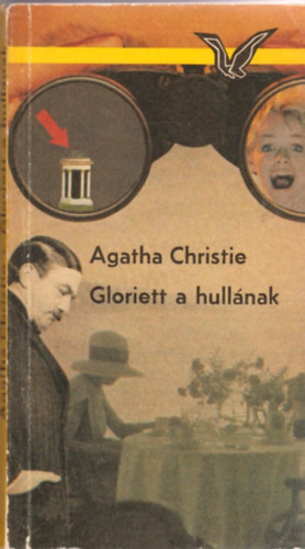 Agatha Christie Raymond Chandler - Gloriett a hull�nak + Asszony a t�ban