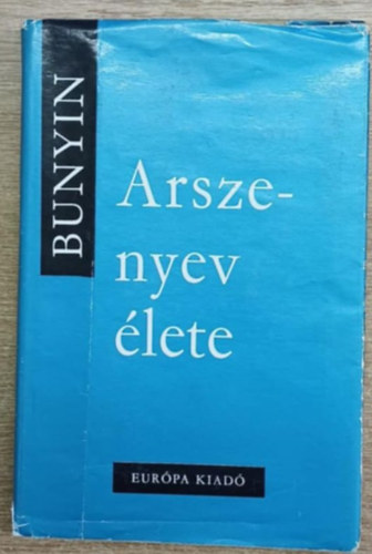 Ivan Bunyin - Arszenyev �lete