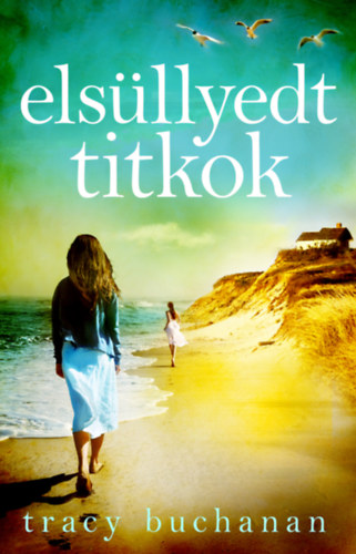 Tracy Buchanan - Elsllyedt titkok