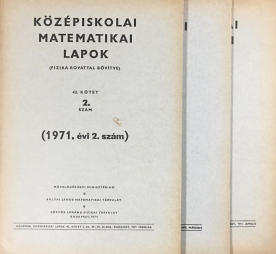 Mveldsgyi Minisztrium - Kzpiskolai matematikai lapok (fizika rovattal bvtve) - 42. ktet - 2-4. szm (3 ktet)