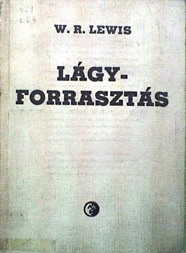 W.R. Lewis - L�gyforraszt�s