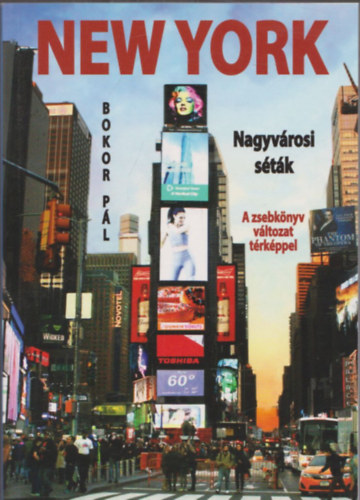 Bokor P�l - New York - Nagyv�rosi s�t�k